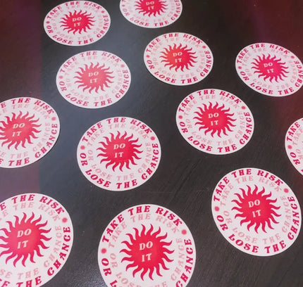 Bre’s Tiny Print Shop - Take the Risk or Lose the Chance Sticker