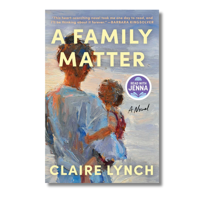 A Family Matter:  A Read with Jenna Pick: A Novel