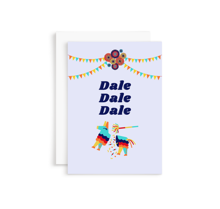 Things in Spanish - Dale Dale Dale Piñata Greeting Card