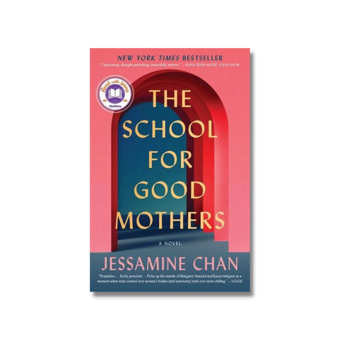 The School for Good Mothers (paperback)