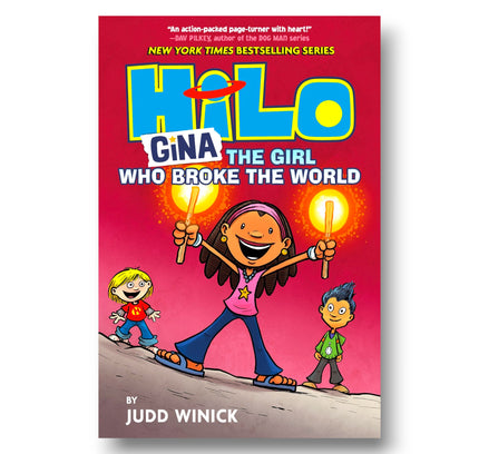 Hilo Book 7: Gina---The Girl Who Broke the World : (A Graphic Novel)