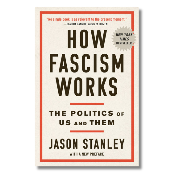 How Fascism Works: The Politics of Us and Them