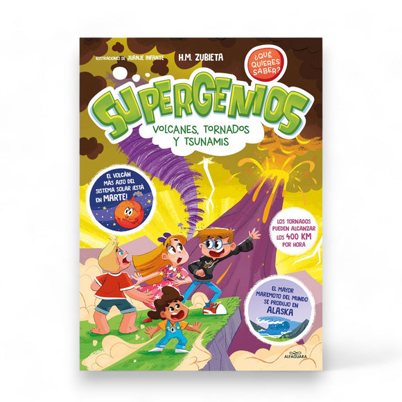 Supergenios: Volcanes, tornados y tsunamis / Super Geniuses: Volcanoes, Tornadoe s, and Tsunamis