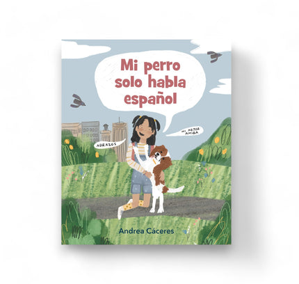Mi perro solo habla español