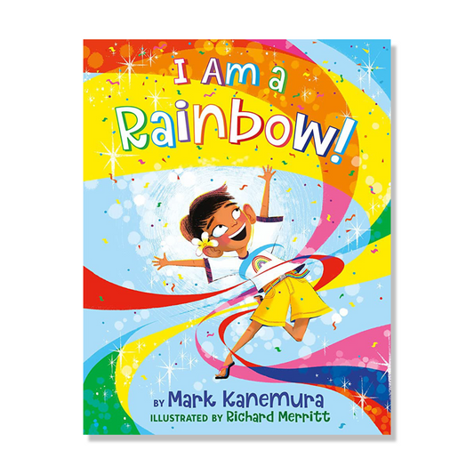 I Am a Rainbow!