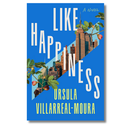 Like Happiness : A Novel