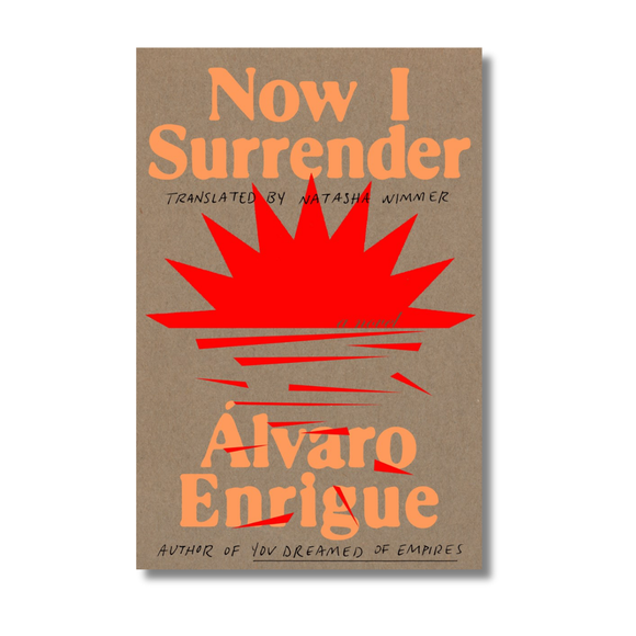 Now I Surrender:  A Novel