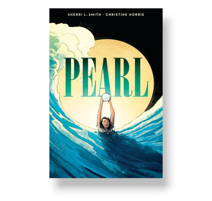 Pearl: A Graphic Novel