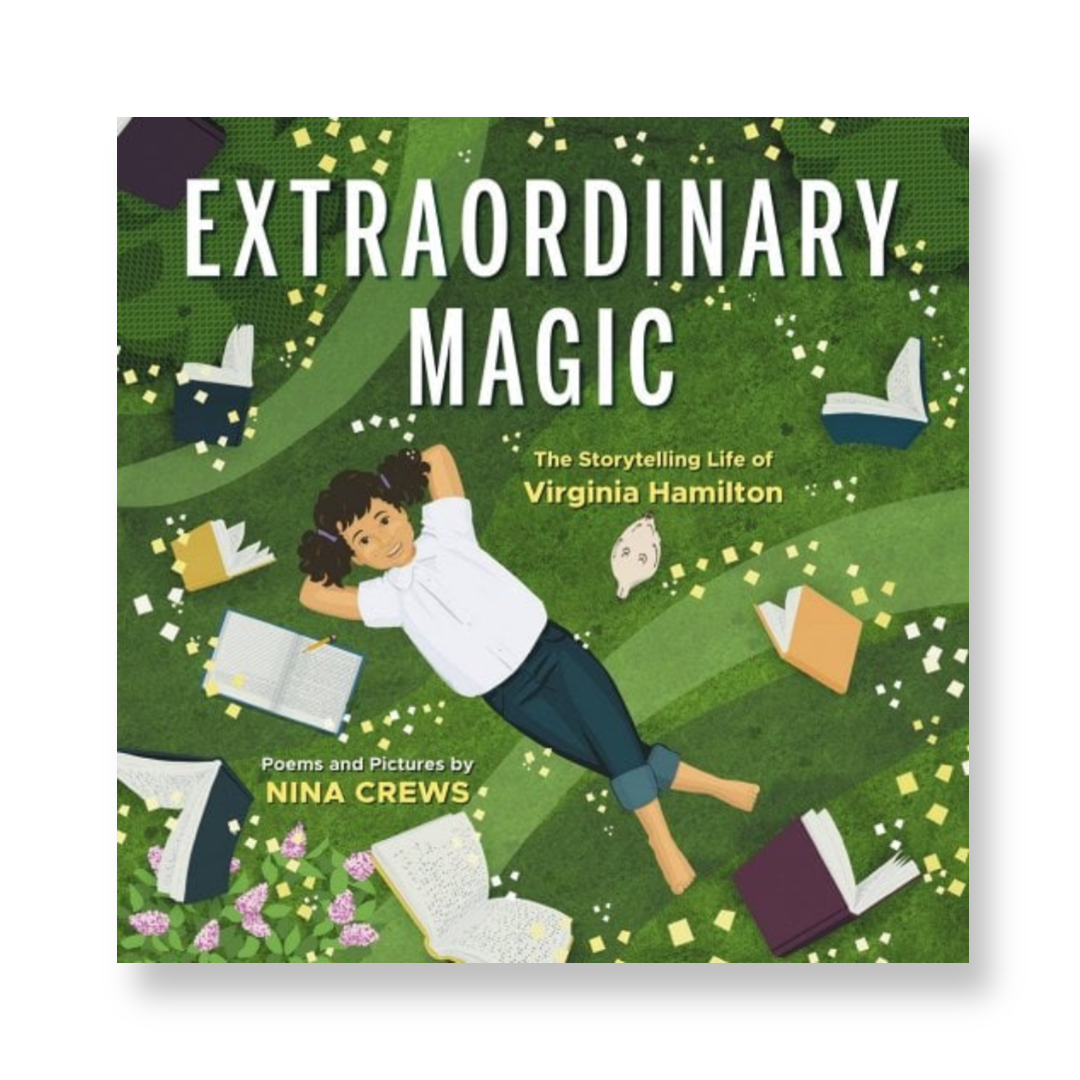 Extraordinary Magic: The Storytelling Life of Virginia Hamilton