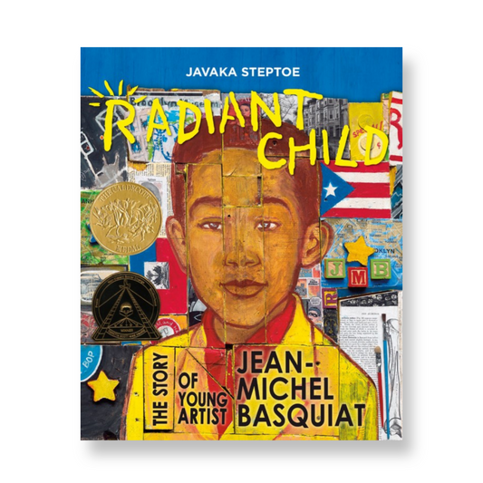Radiant Child : The Story of Young Artist Jean-Michel Basquiat (Caldecott & Coretta Scott King Illustrator Award Winner)