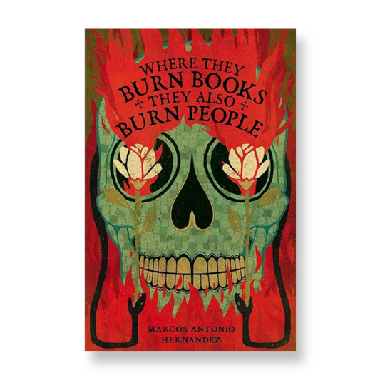 Where They Burn Books, They Also Burn People (Hispanic American Heritage Stories)