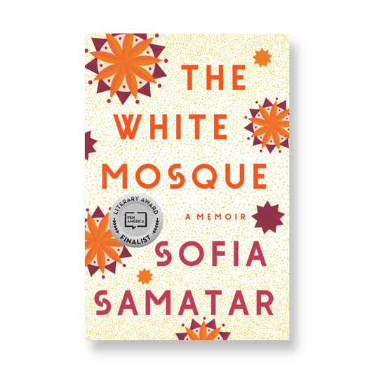 The White Mosque : A Memoir