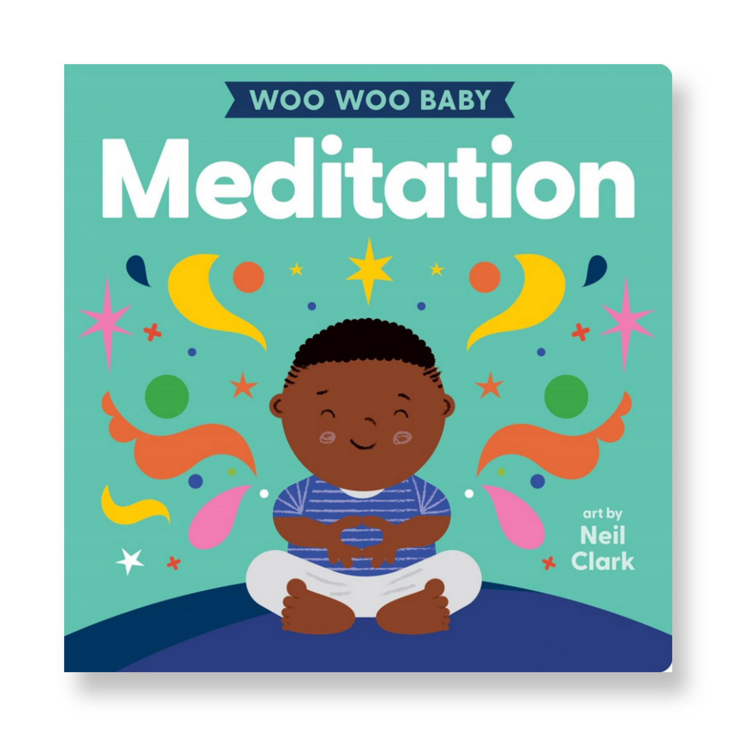 Woo Woo Baby: Meditation