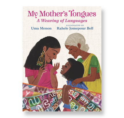 My Mother's Tongues: A Weaving of Languages