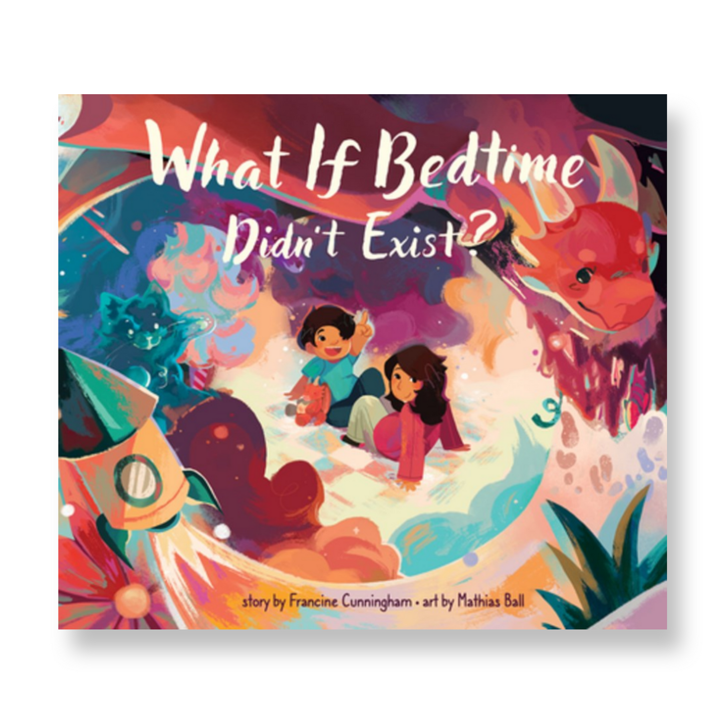 What If Bedtime Didn't Exist?