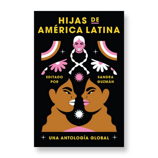 Hijas de América Latina: Una antología global