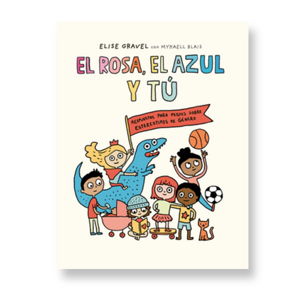 El rosa, el azul y tú