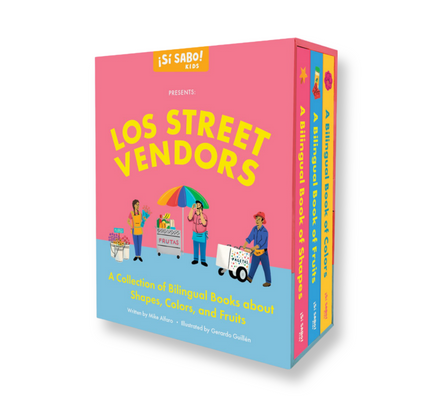 Los Street Vendors : A Collection of Bilingual Books about Shapes, Colors, and Fruits Inspired by Latin American Culture (Libros en Español) (Bilingual edition)