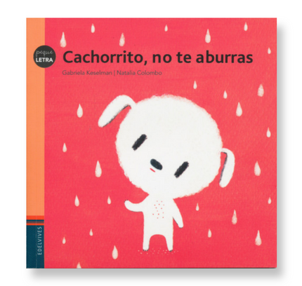 Cachorrito, no te aburras