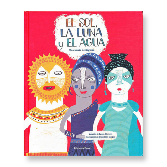 El sol, la luna y el agua