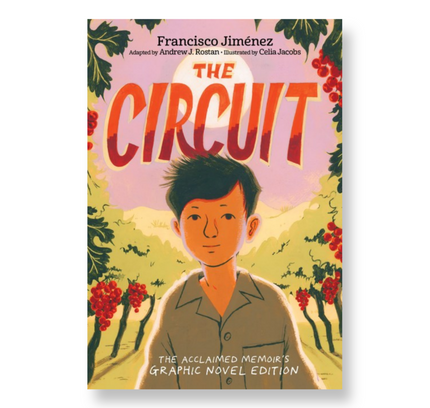 The Circuit Graphic Novel : A Graphic Memoir