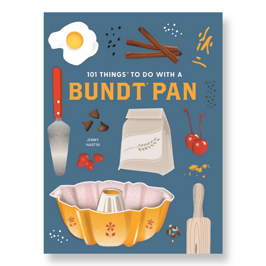 101 Things to Do With a Bundt® Pan