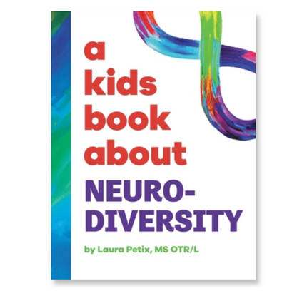 A Kids Book About Neurodiversity