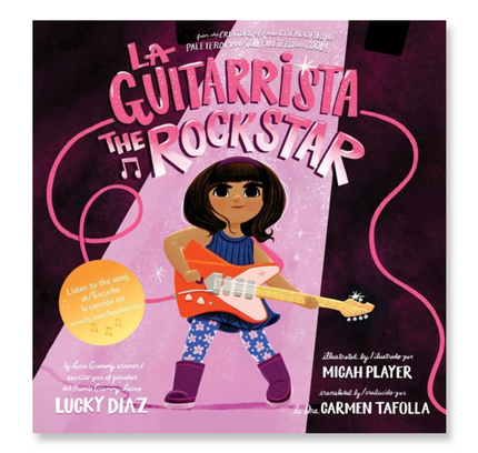 La Guitarrista, The Rock Star : Bilingual English-Spanish