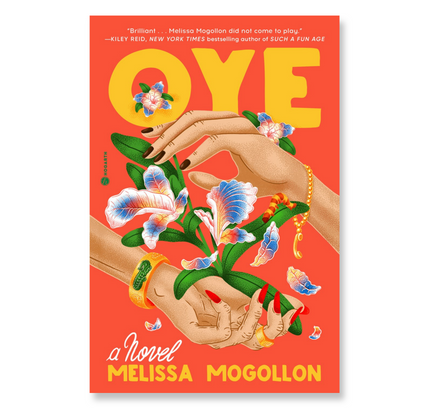 Oye : A Novel