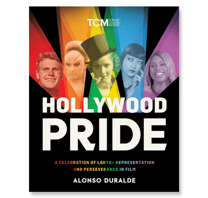 Hollywood Pride : A Celebration of LGBTQ+ Representation and Perseverance in Film