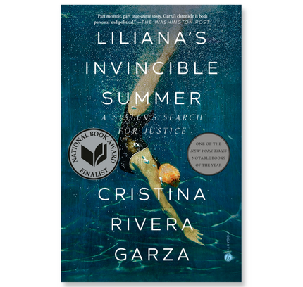 Liliana's Invincible Summer (Pulitzer Prize winner) : A Sister's Search for Justice