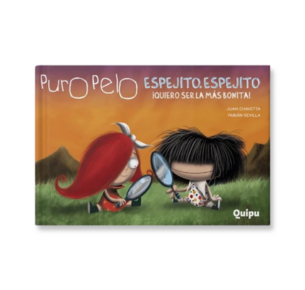 Puro Pelo. Espejito, Espejito !Quiero ser la más bonita!