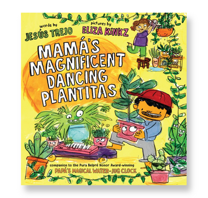 Mamá's Magnificent Dancing Plantitas