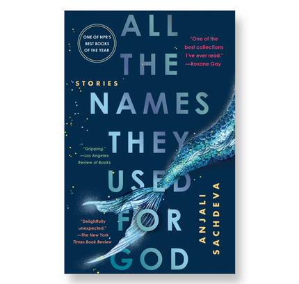 All the Names They Used for God : Stories