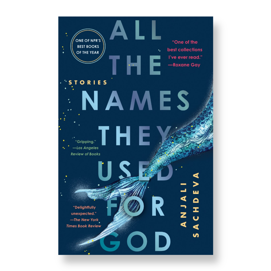 All the Names They Used for God : Stories
