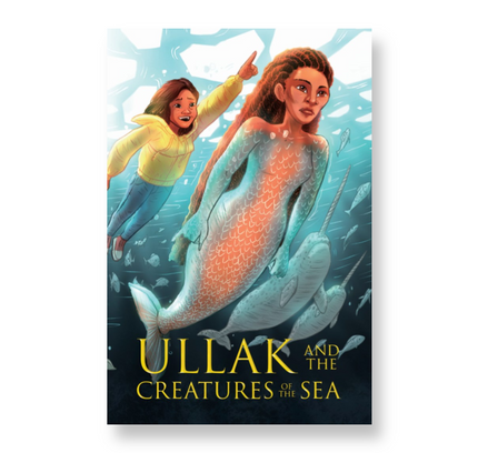 Ullak and the Creatures of the Sea : English Edition