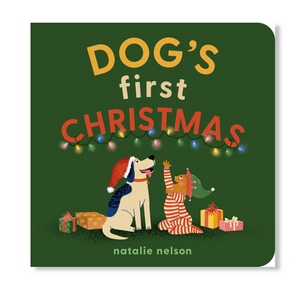 Dog's First Christmas : A Board Book