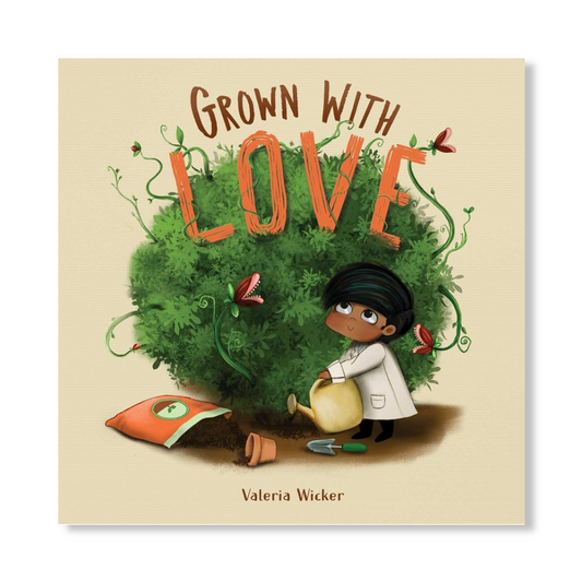 Grown with Love