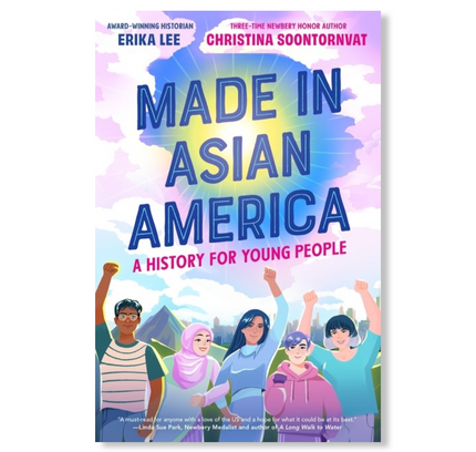 Made in Asian America: A History for Young People