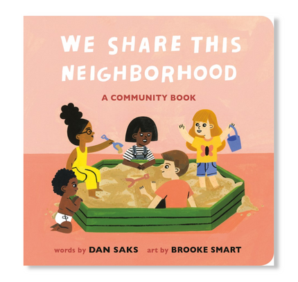 We Share This Neighborhood : A Community Book