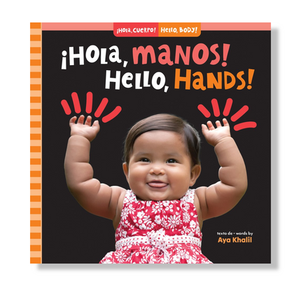 ¡Hola, manos! / Hello, Hands!