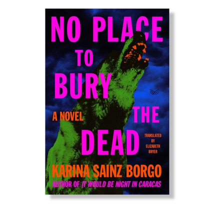 No Place to Bury the Dead : A Novel