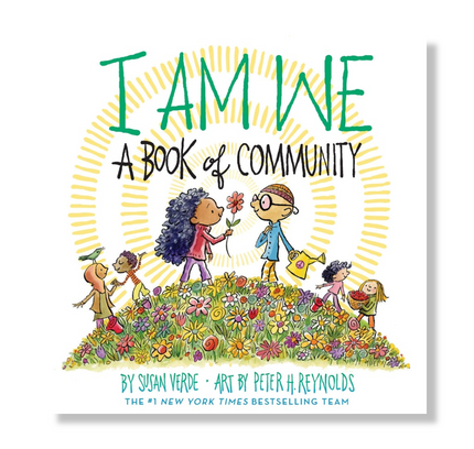 I Am We : A Book of Community (A Picture Book)
