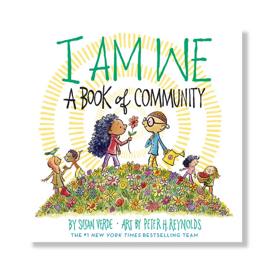 I Am We : A Book of Community (A Picture Book)