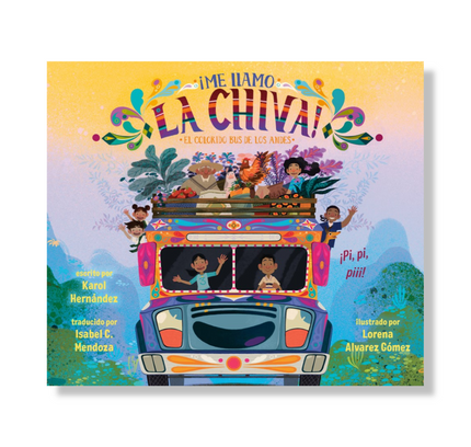 ¡Me llamo la Chiva!: El colorido bus de los Andes