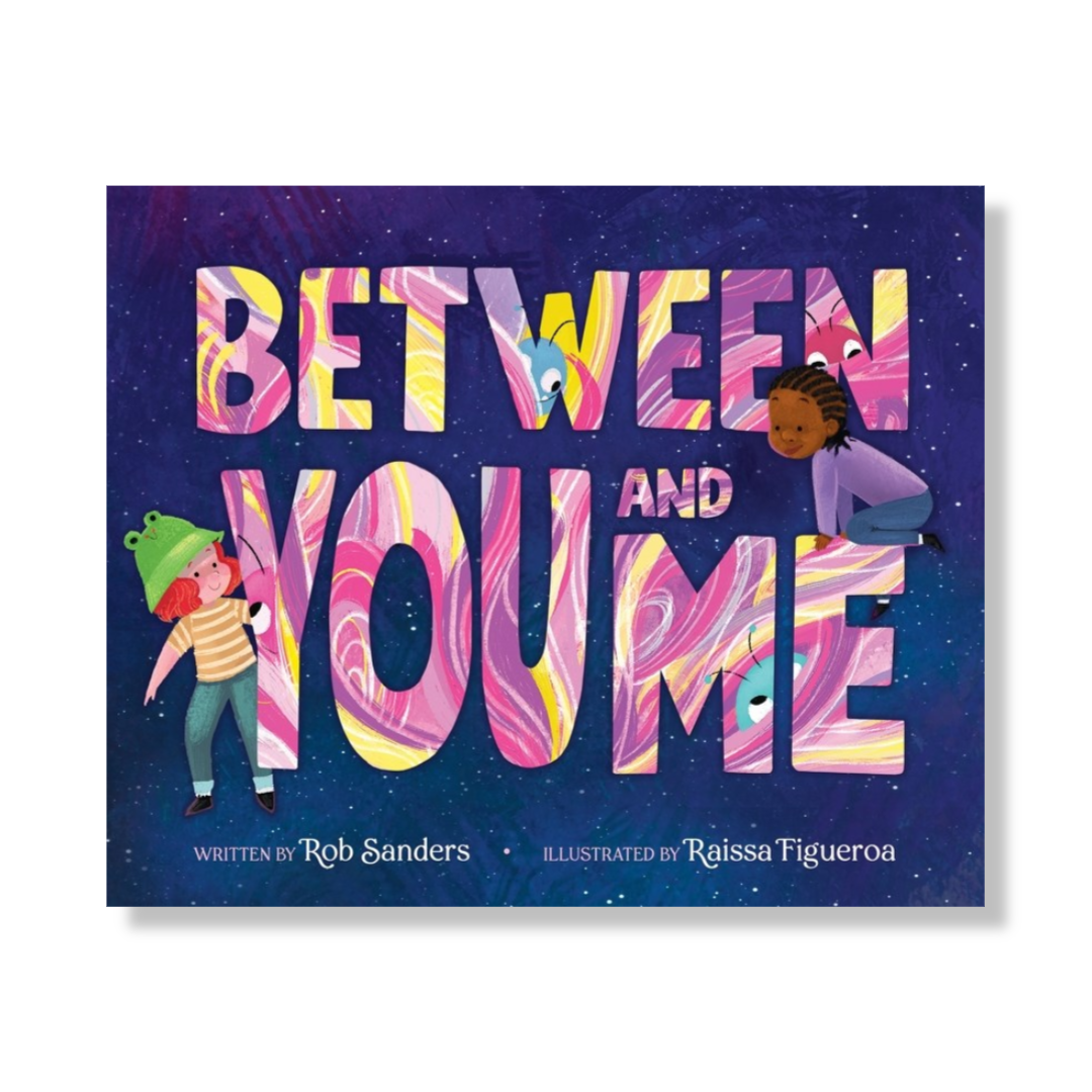 Between You and Me