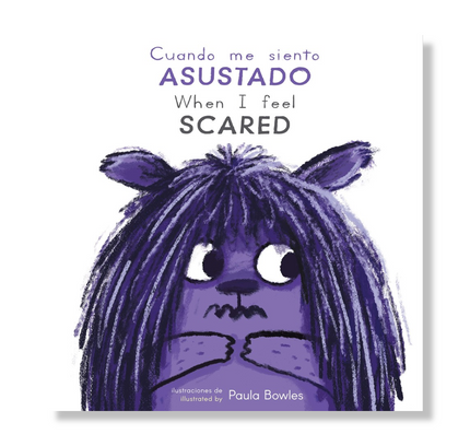 Cuando me siento Asustado/When I Feel Scared