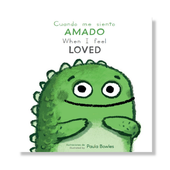 Cuando me siento Amado/When I Feel Loved