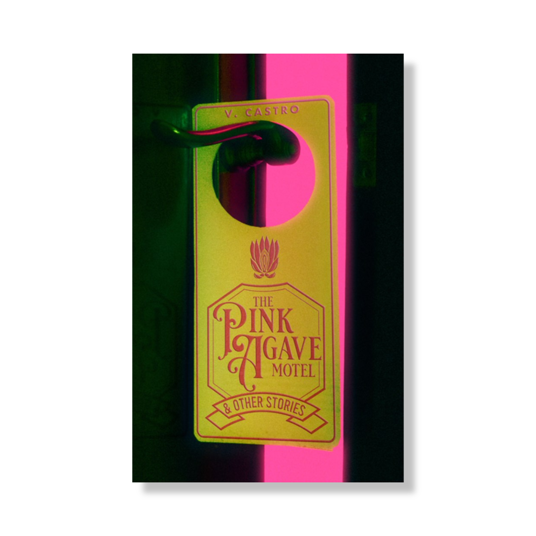 The Pink Agave Motel : & Other Stories