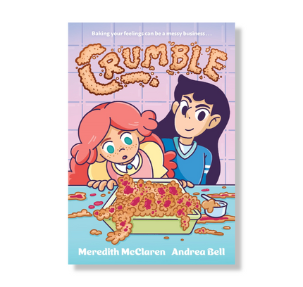 Crumble (A Graphic Novel)